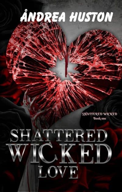 Cover for Shattered Wicked Love