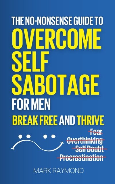 Cover for Overcome Self Sabotage For Men