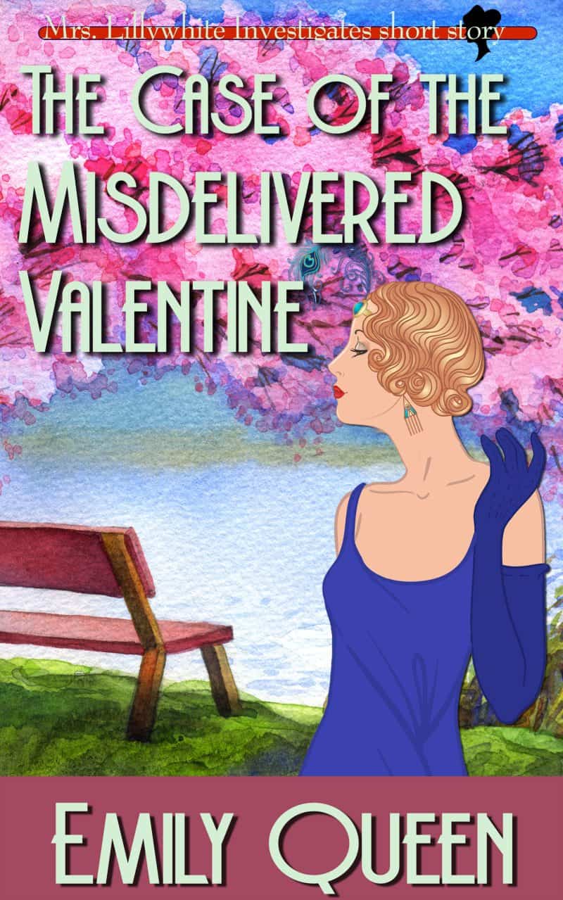 Cover for The Case of the Misdelivered Valentine: A 1920's Mystery